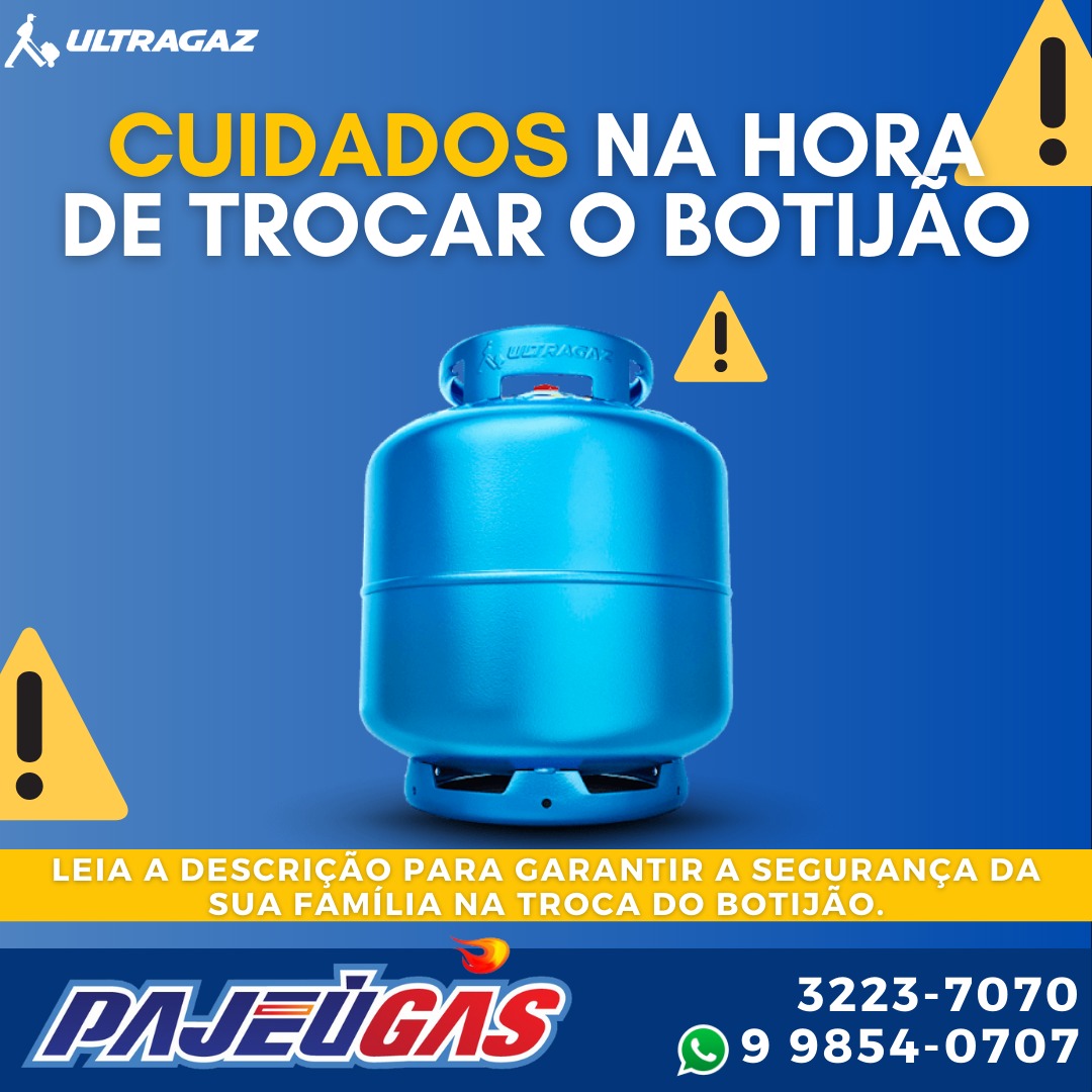 Cuidados na hora de trocar o botijão Pajeú Gás