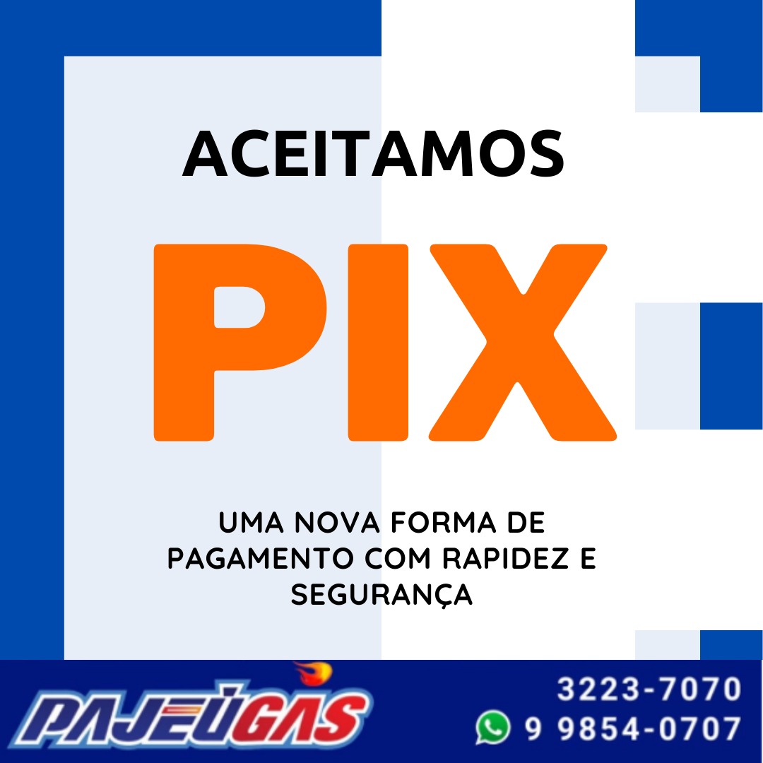 Aceitamos Pix! – Pajeú Gás